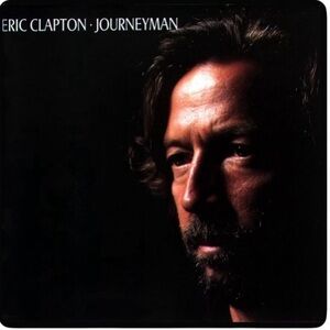 Eric Clapton - Journeyman on CD.